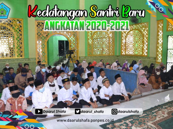 Kedatangan Santri Baru Angkatan 2020/2021